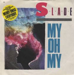 Slade : My Oh My